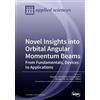 Yang Yue Hao Huang Yongx Novel Insights into Orbital Angular Moment (Tascabile)