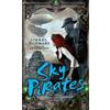 Liesel Schwarz Sky Pirates (Tascabile) Chronicles of Light and Shadow