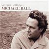 Michael Ball A Love Story... (CD) Album