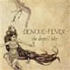 Dengue Fever The Deepest Lake (CD) Album