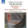 Mikalojus Konstantinas Ci Mikalojus Konstantinas Ciurlionis: Piano Music - (CD)