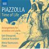 Astor Piazzolla Piazzolla: Time of Life: Arrangements for Accordian and Pia (CD)