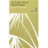 Penguin Classics The Last Tree on Easter Island: Jared Diamond