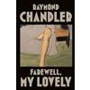 Raymond Chandler Farewell, My Lovely (Tascabile) Philip Marlowe Novel