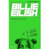 Adrian Besley Billie Eilish: De E-Girl A Icono. La biografía no offi (Tascabile)