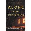 Foxglove Lee Alone for Christmas (Tascabile)