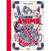 Thibaud Villanova Gastronogeek Anime Cookbook (Copertina rigida)