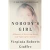 Virginia Roberts Giuffre Nobody's Girl (Copertina rigida)