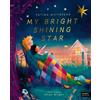 Fatima Whitbread My Bright Shining Star (Tascabile)