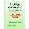 Lance Jeffery Home Computer Security On the Cheap (Tascabile)