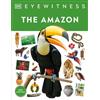 Eyewitness The Amazon (Tascabile) DK Eyewitness