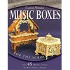 Rick & Karen Longabaugh Custom Wooden Music Boxes for the Scroll Saw (Tascabile)