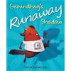 David Biedrzycki Groundhog's Runaway Shadow (Tascabile)