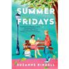 Suzanne Rindell Summer Fridays (Tascabile)
