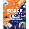 DK Space Activity Lab (Copertina rigida) DK Activity Lab