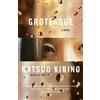 Natsuo Kirino Grotesque (Tascabile) Vintage International