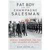 Rush Loving Fat Boy and the Champagne Salesman (Copertina rigida)