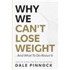 Equanimity Books Why We Can't Lose Weight: And What To Do About It. The Science of Metabolism, Hormones and Fat Loss. Why Diets Fail, What's Really Blocking Your ... From The Sunday Times Best Selling Author.
