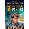 Marabout Magnus Carlsen: 60 meilleures parties: 31575