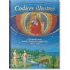 Taschen America Llc Codices Illustres: The World's Most Famous Illuminated Manuscripts 400 to 1600