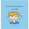 Annika de Wolf De Grootse Koning van Jorlandia (Copertina rigida)