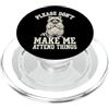 Introverso Ansia Sociale Antisociale Tim Please Don't Make Me Attend Things Pantofolaio PopSockets PopGrip per MagSafe
