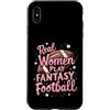 Flo Design Fantasy Football Outfits Custodia per iPhone XS Max Real Women Play Fantasy Football Women