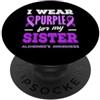 Alzheimer's Awareness Purple Ribbon Appa Indosso il viola per la consapevolezza dell'Alzheimer di mia sorella PopSockets PopGrip Adesivo