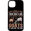Time Girl Loved Goats End Me Goat Farm F Custodia per iPhone 15 Plus C'era una volta una ragazza che amava davvero le capre