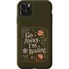 Go Away I'm Reading - Cute Bookish Readi Custodia per iPhone 11 Pro Max Vai via, sto leggendo Book Lover Floral Reader