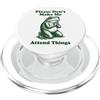 Introverso Ansia Sociale Antisociale Tim Please Don't Make Me Attend Things Pantofolaio PopSockets PopGrip per MagSafe