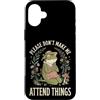 Introverso Ansia Sociale Antisociale Tim Custodia per iPhone 16 Plus Please Don't Make Me Attend Things Pantofolaio