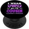 Alzheimer's Awareness Purple Ribbon Appa Indosso il viola per la consapevolezza dell'Alzheimer di mio cugino PopSockets PopGrip Adesivo