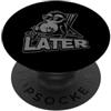 Later Holiday / Vacation Apparel & Cloth Ci vediamo dopo Estate o Vacanze - Penguin PopSockets PopGrip Adesivo