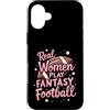 Flo Design Fantasy Football Outfits Custodia per iPhone 16 Plus Real Women Play Fantasy Football Women