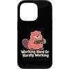 Beaver Hardworking Office Humor Custodia per iPhone 13 Pro Lavorare sodo o lavorare a malapena Beaver Humor