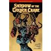 Mike Mignola Chris Roberson Michael Avon Shadow of the Golde (Copertina rigida)