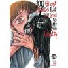 Anji Matono 100 Ghost Stories That Will Lead to My Own Death Vol. 3 (Tascabile)