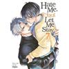 Hate Me, but Let Me Stay Vol. 7 (Tascabile) Hate Me, but Let Me Stay