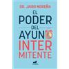 Dr. Jairo Noreñ El poder del ayuno intermitente / The Power of Inter (Tascabile)