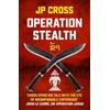 JP Cross Operation Stealth (Tascabile) Operation Janus