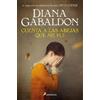 Diana Gabaldon Cuenta a las abejas que me fui / Go Tell the Bees Tha (Tascabile)
