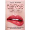 Raquel Navarro El Kamasutra Ilustrado (Tascabile)