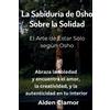 Alden Clamor La Sabiduria de Osho Sobre la Solidad (Tascabile)