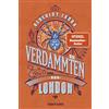 Benedict Jacka Miche Die Verdammten von London: Roman (Alex Verus, B (Tascabile)