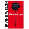 Irvine Welsh St Men in Love: Die direkte Fortsetzung des Kult-Klassi (Tascabile)