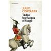 Julio Cortázar Todos los fuegos el fuego / All Fires the Fire (Tascabile)