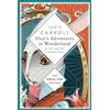 Lewis Carroll Alice's Adventures in Wonderland and Through the Looki (Tascabile)