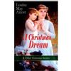 Louisa May Alco A Christmas Dream & Other Christmas Stories by Louis (Tascabile)