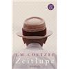 J.M. Coetzee Reinhild Böhnke Zeitlupe: Roman (Tascabile)